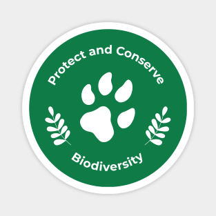 Protect and Conserve BIODIVERSITY Magnet